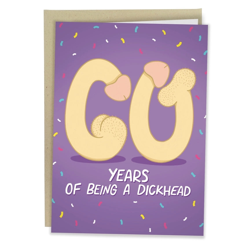 60Years of Being a Dickhead