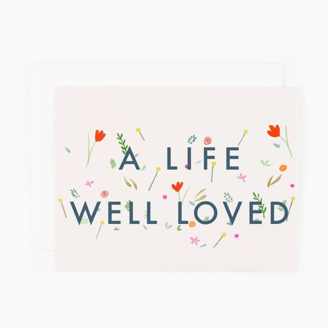A Life Well Loved Sympathy Card