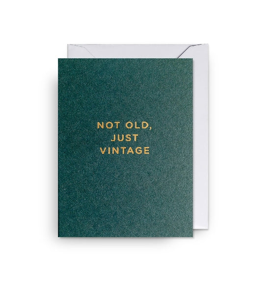 Not Old Just Vintage Birthday Card