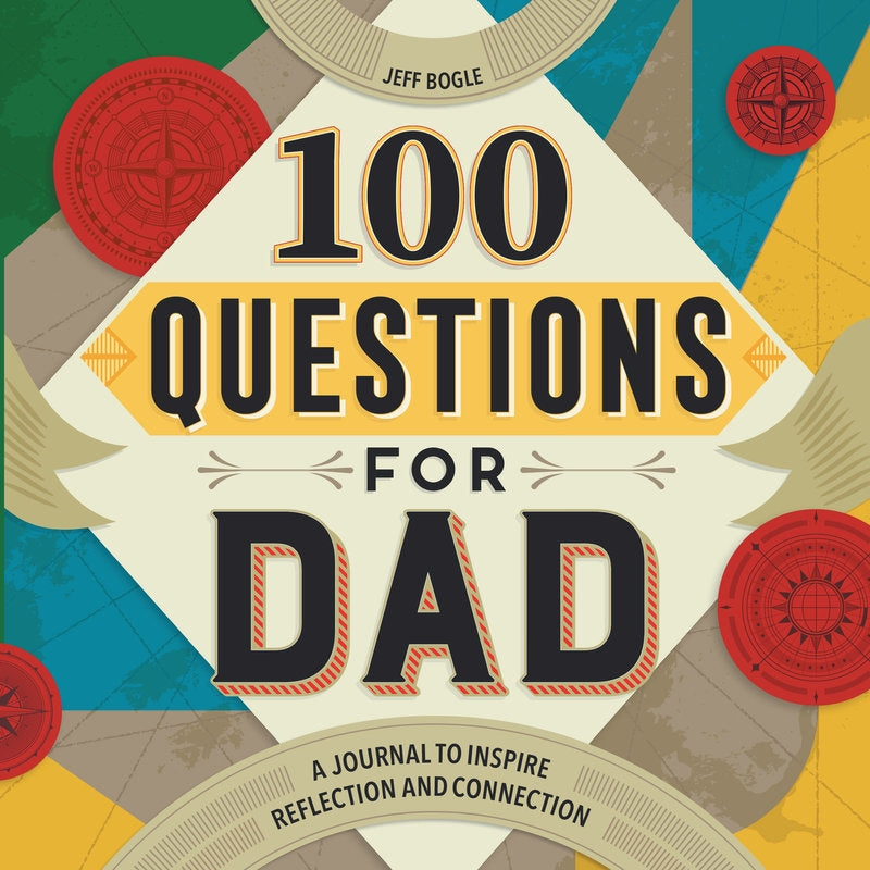 100 Questions For Dad Guided Journal