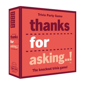 Thanks For Asking..! Game