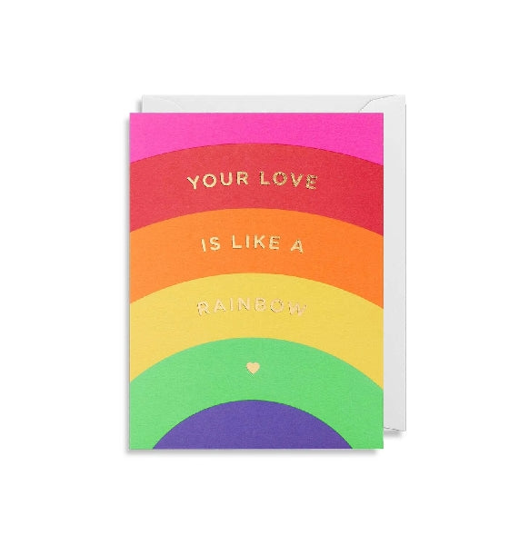 Your Love Is Like A Rainbow Card